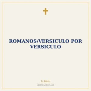 Romanos/Versiculo Por Versiculo