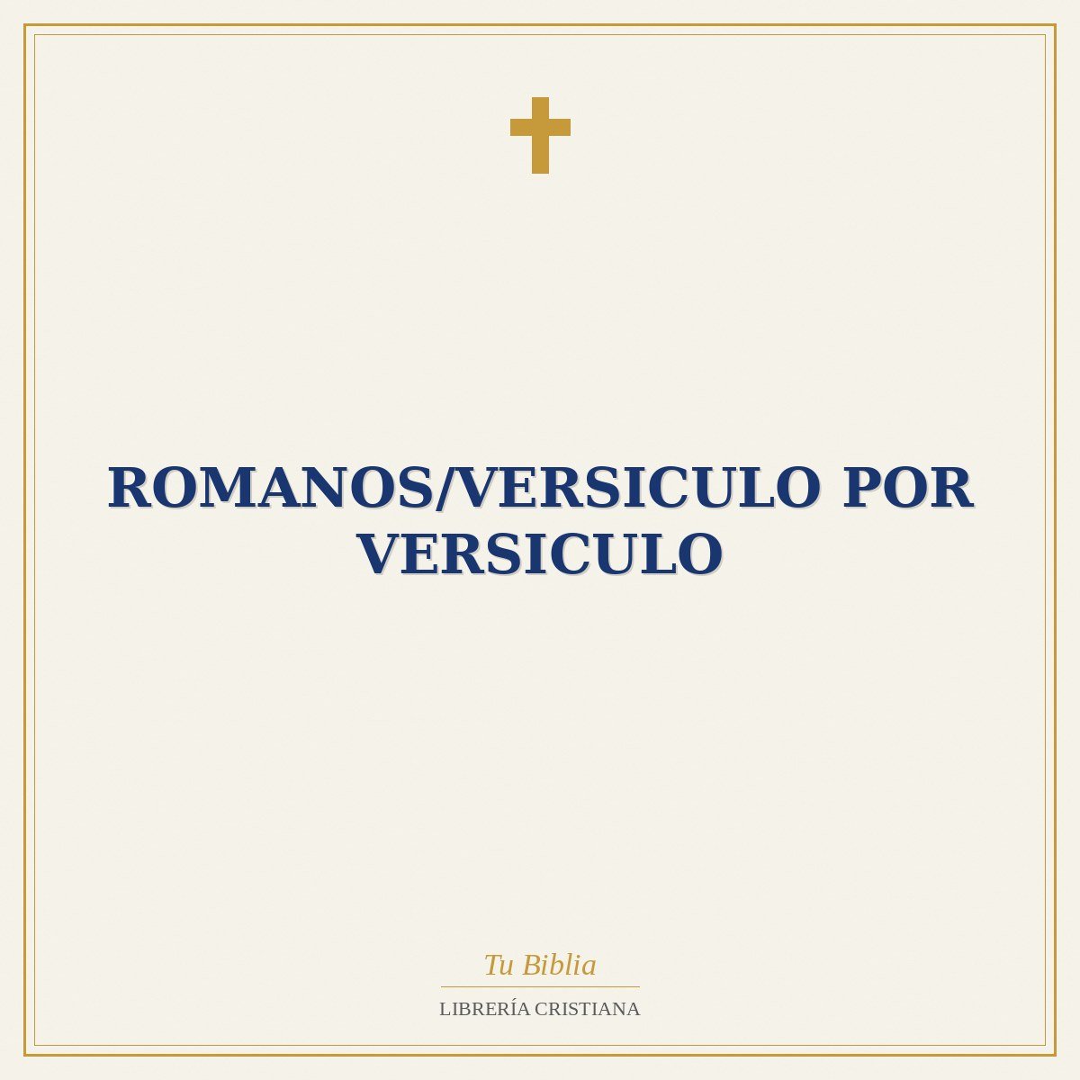 Romanos/Versiculo Por Versiculo 1 Romanos/Versiculo Por Versiculo