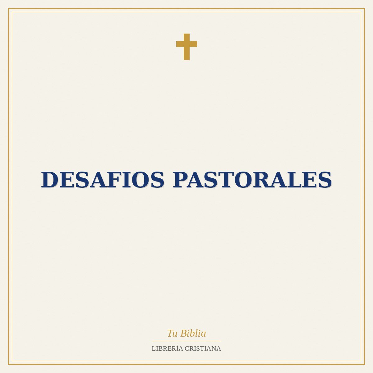 Desafios Pastorales 1 Desafios Pastorales