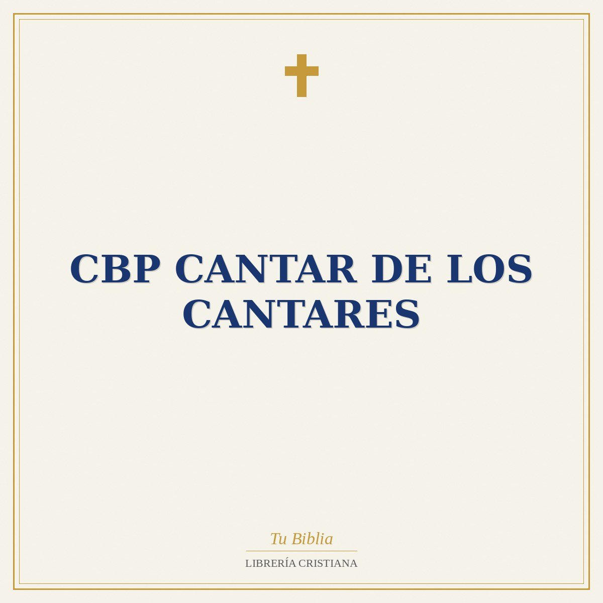 CBP Cantar De Los Cantares 1 CBP Cantar De Los Cantares