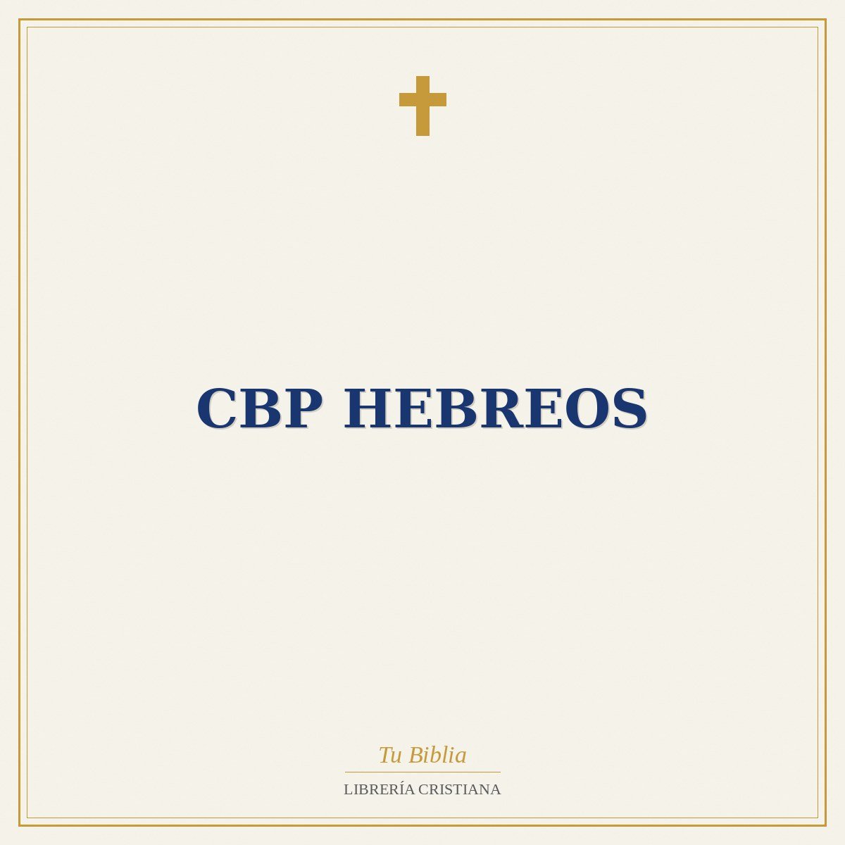 CBP Hebreos 1 CBP Hebreos