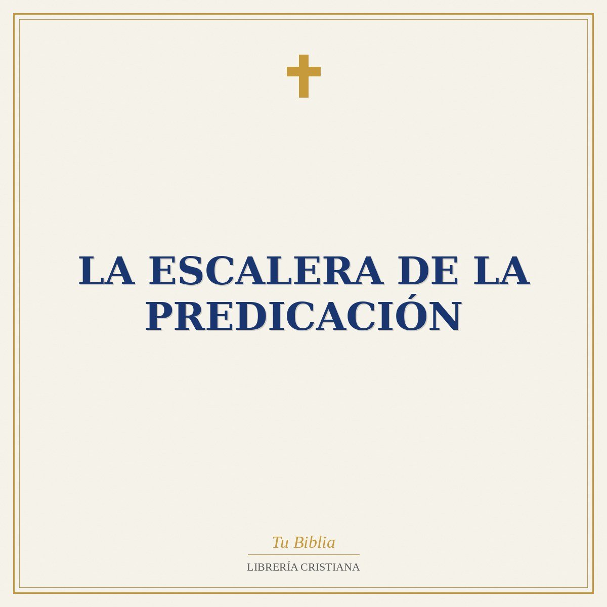 La Escalera de la Predicación 1 La Escalera de la Predicación