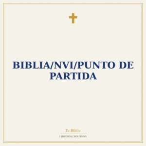 Biblia/NVI/Punto De Partida