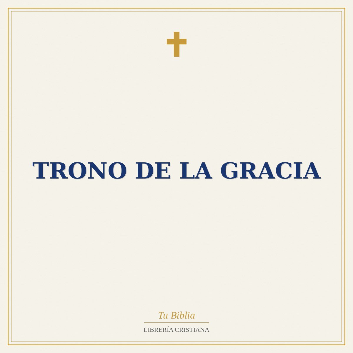 Trono De La Gracia 1 Trono De La Gracia