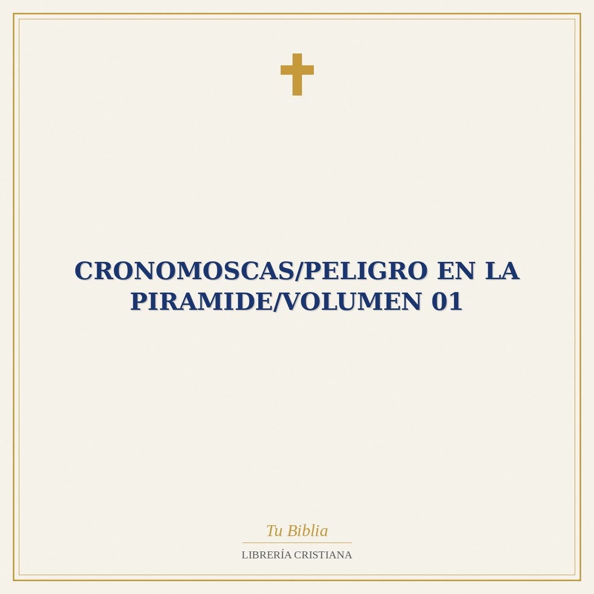 Cronomoscas/Peligro En La Piramide/Volumen 01 1 Cronomoscas/Peligro En La Piramide/Volumen 01