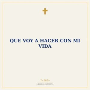 Que Voy A Hacer Con Mi Vida