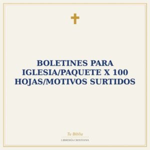 Boletines Para Iglesia/Paquete X 100 Hojas/Motivos Surtidos