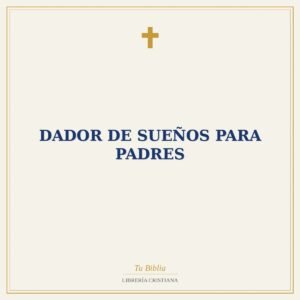 Dador De Sueños Para Padres
