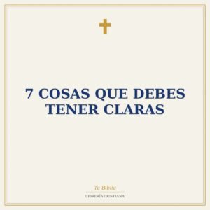 7 Cosas Que Debes Tener Claras