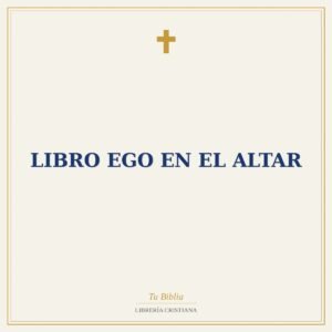 Libro Ego En El Altar