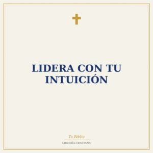 Lidera con tu Intuición
