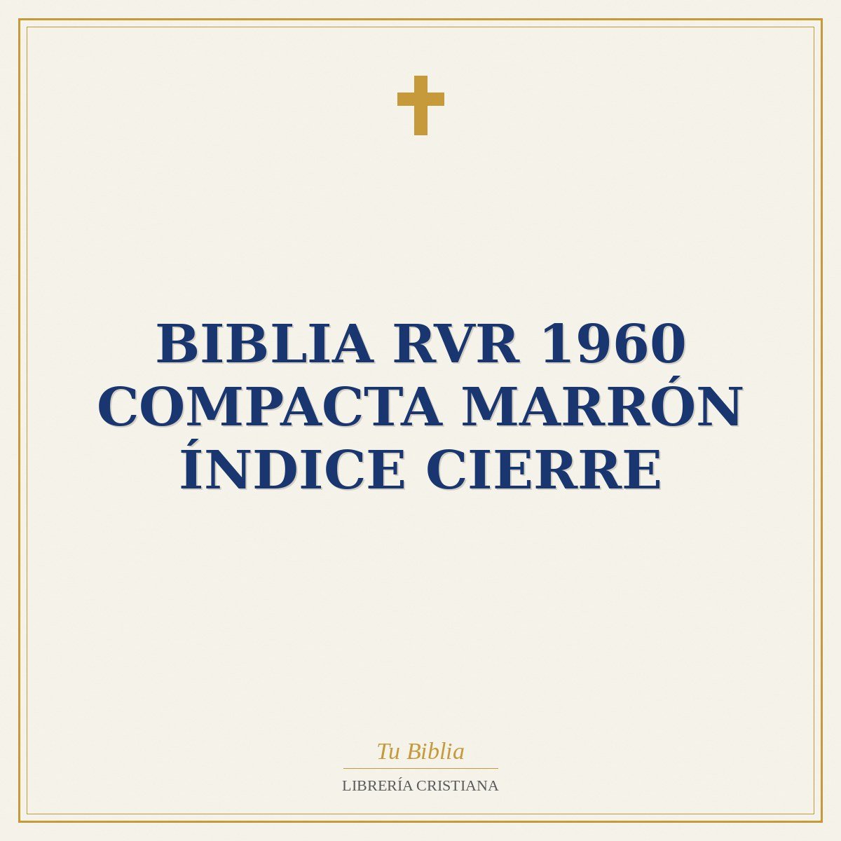 Biblia RVR 1960 Compacta Marrón Índice Cierre 1 Biblia RVR 1960 Compacta Marrón Índice Cierre