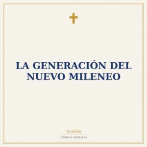 La Generación del Nuevo Mileneo