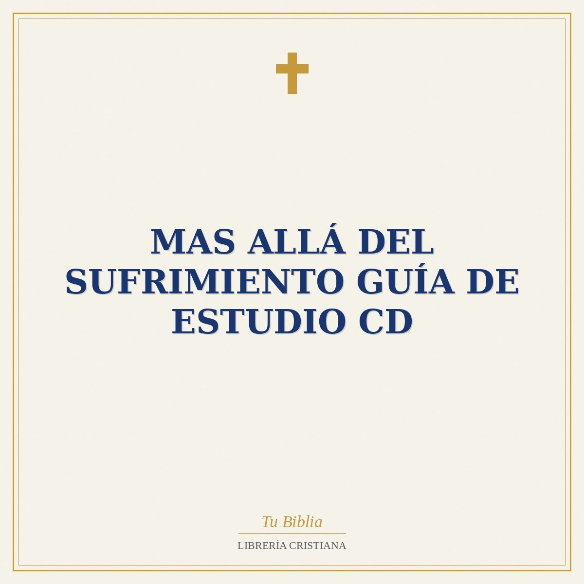 Mas Allá del Sufrimiento Guía de Estudio CD 1 Mas Allá del Sufrimiento Guía de Estudio CD