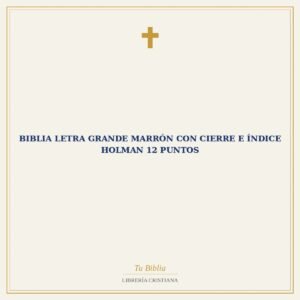 Biblia letra grande marrón con cierre e índice Holman 12 puntos