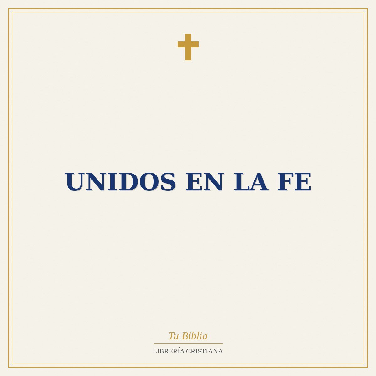 Unidos en la fe 1 Unidos en la fe