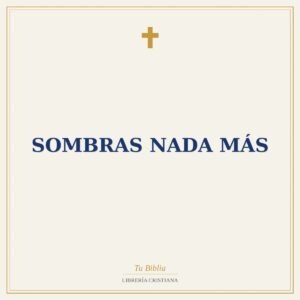 Sombras Nada Más