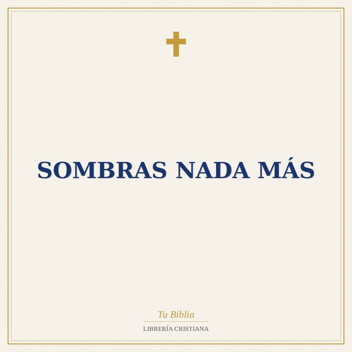 Sombras Nada Más 1 Sombras Nada Más