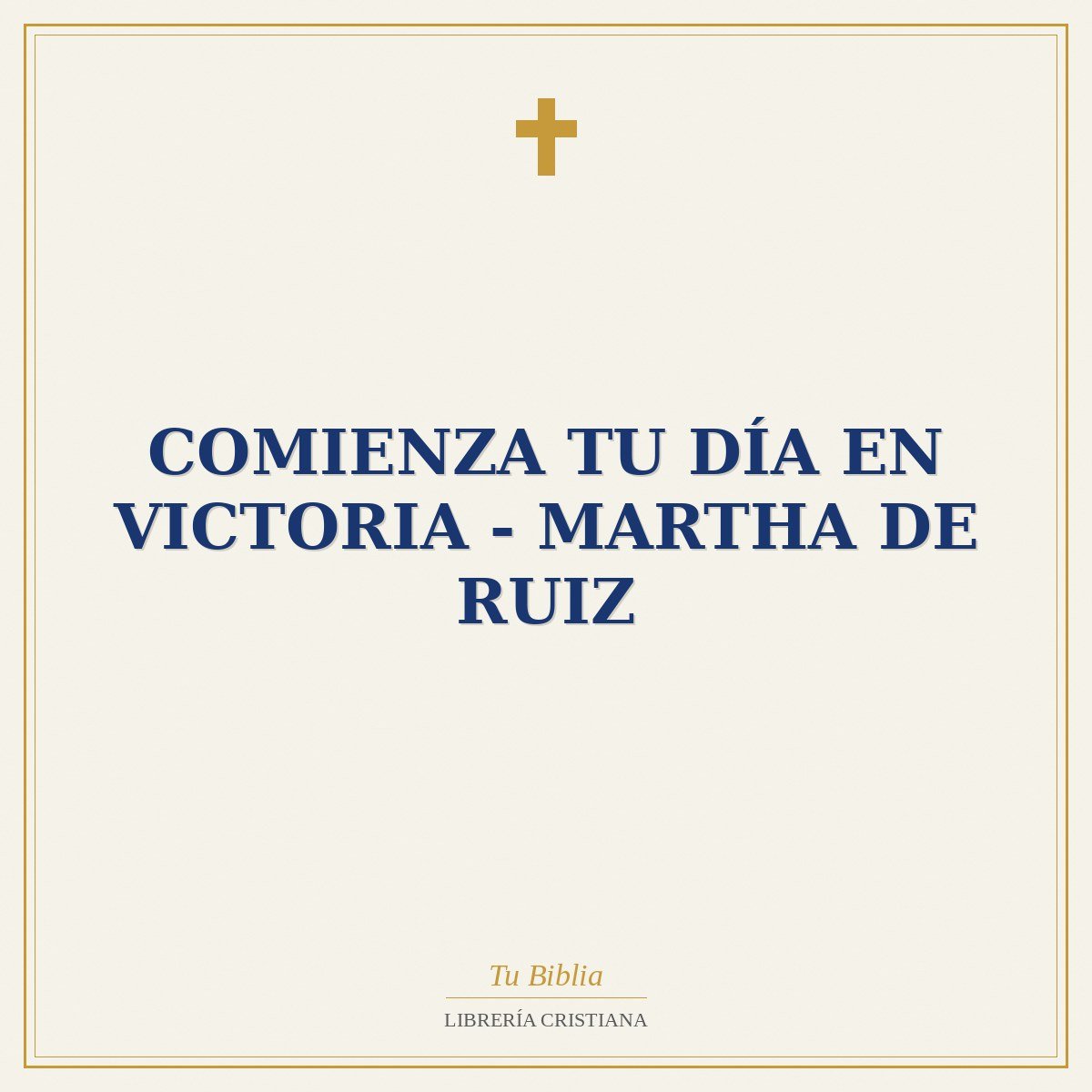 Comienza tu día en Victoria - Martha de Ruiz 1 Comienza tu día en Victoria - Martha de Ruiz
