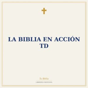 La Biblia en acción TD