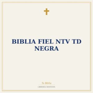 Biblia fiel NTV TD Negra