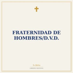 Fraternidad De Hombres/D.V.D.