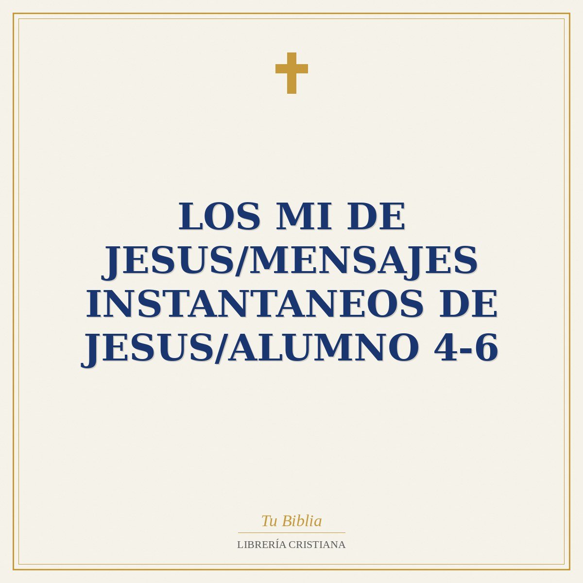 Los Mi De Jesus/Mensajes Instantaneos De Jesus/Alumno 4-6 1 Los Mi De Jesus/Mensajes Instantaneos De Jesus/Alumno 4-6