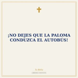 ¡No Dejes que la Paloma Conduzca el Autobús!
