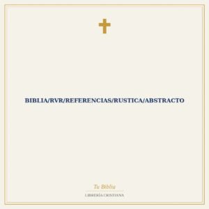 Biblia/RVR/Referencias/Rustica/Abstracto