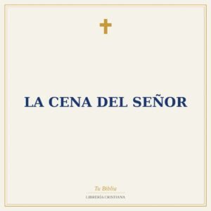 LA CENA DEL SEÑOR