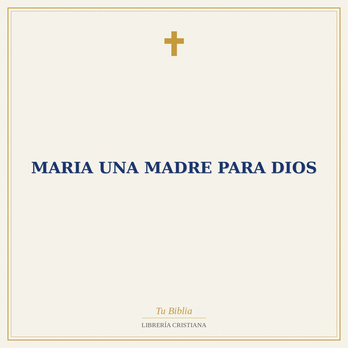 MARIA UNA MADRE PARA DIOS 1 MARIA UNA MADRE PARA DIOS