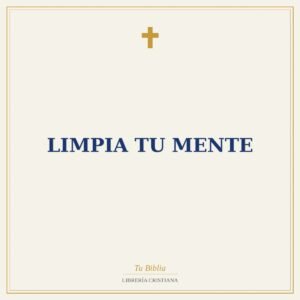 Limpia Tu Mente