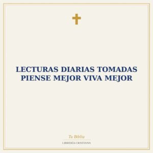 lecturas diarias tomadas piense mejor viva mejor