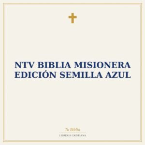 NTV Biblia Misionera edición Semilla Azul