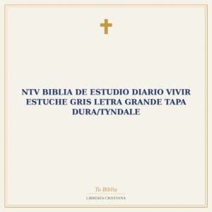 NTV Biblia De Estudio Diario Vivir Estuche Gris Letra Grande Tapa Dura/Tyndale