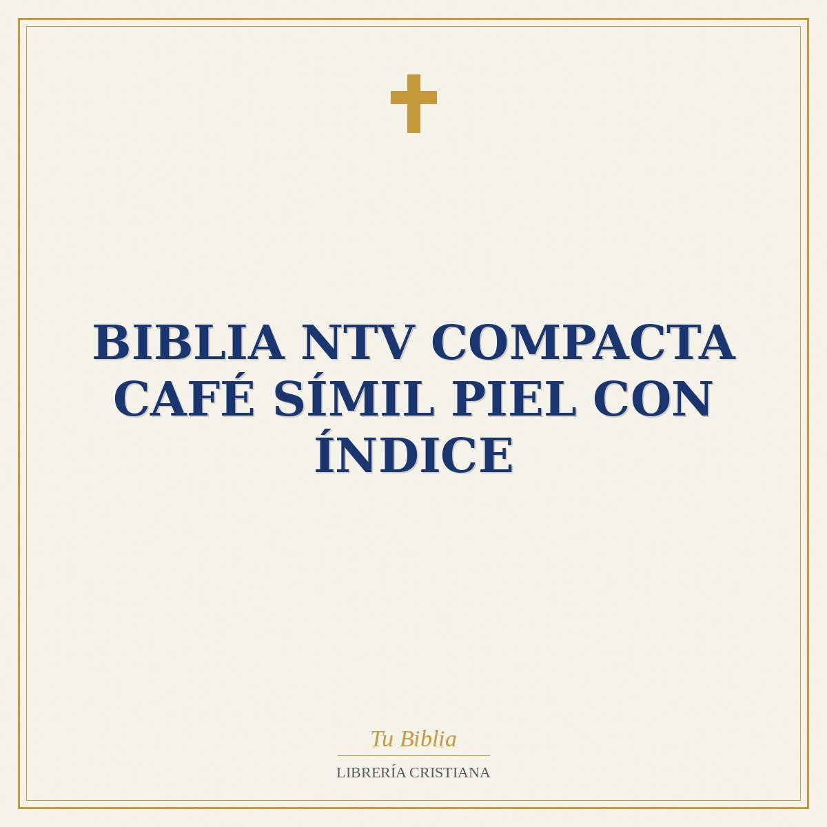 Biblia NTV Compacta Café Símil Piel con Índice 1 Biblia NTV Compacta Café Símil Piel con Índice