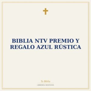 Biblia NTV Premio y Regalo Azul Rústica