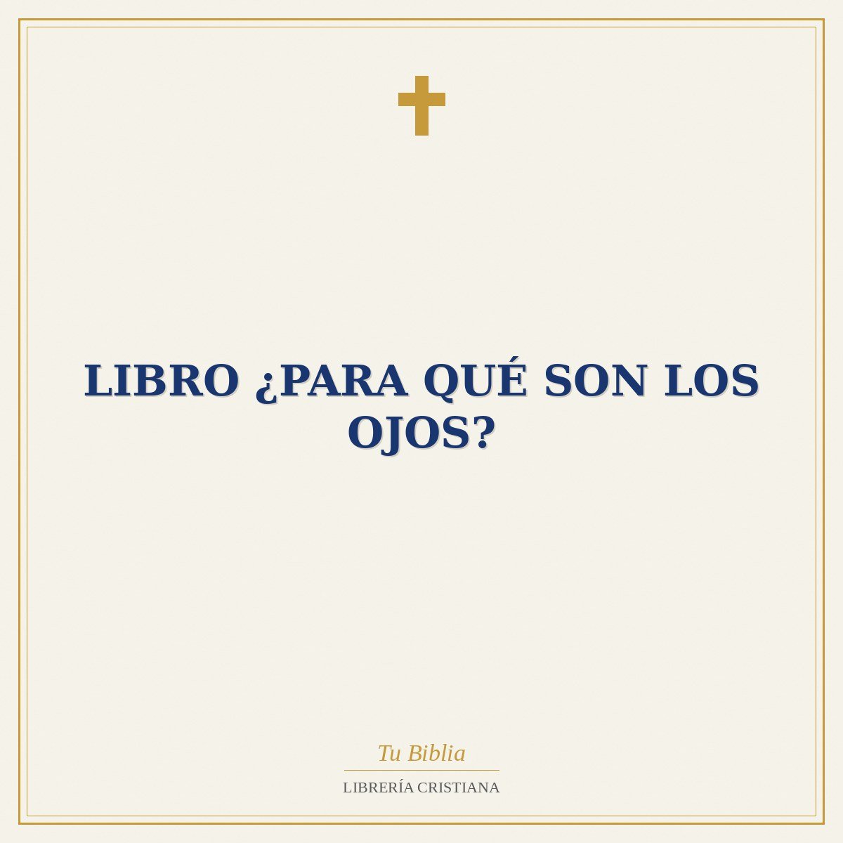 Libro ¿Para Qué Son Los Ojos? 1 Libro ¿Para Qué Son Los Ojos?