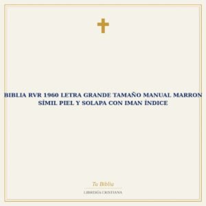 Biblia RVR 1960 Letra Grande Tamaño Manual Marron Símil Piel y Solapa con Iman Índice