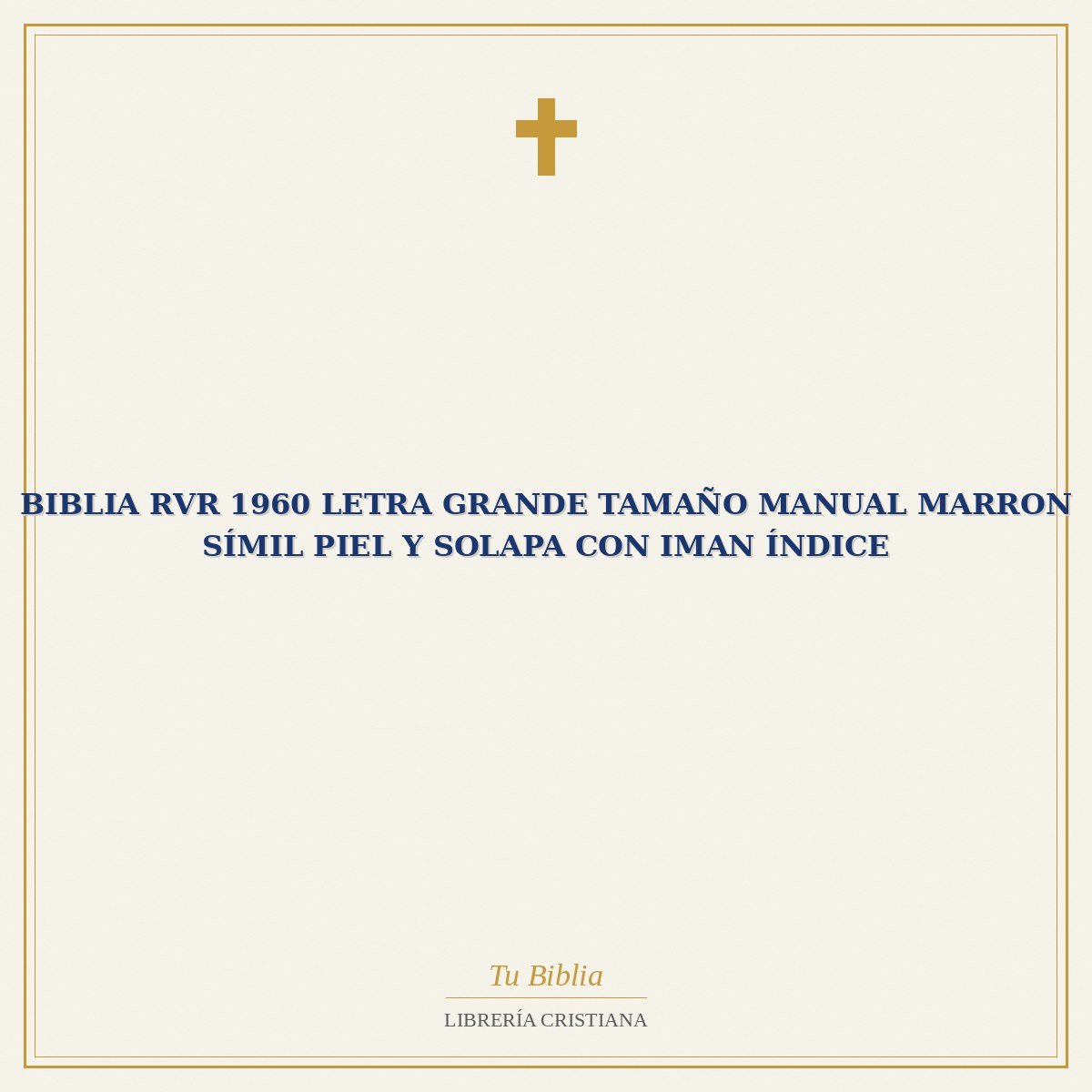 Biblia RVR 1960 Letra Grande Tamaño Manual Marron Símil Piel y Solapa con Iman Índice 1 Biblia RVR 1960 Letra Grande Tamaño Manual Marron Símil Piel y Solapa con Iman Índice