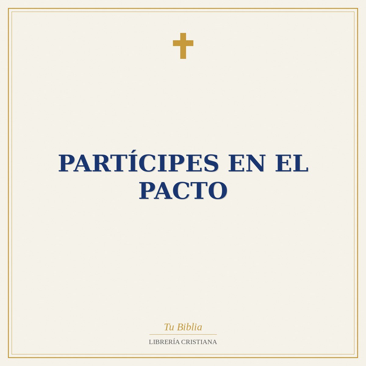 Partícipes en el Pacto 1 Partícipes en el Pacto