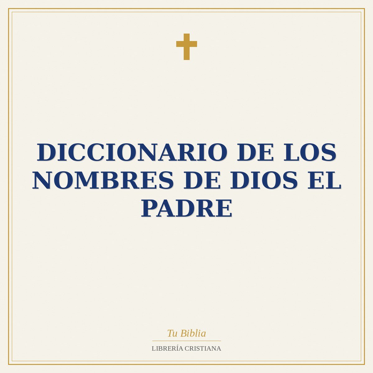 Diccionario de los Nombres de Dios el Padre 1 Diccionario de los Nombres de Dios el Padre