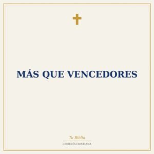 Más que vencedores