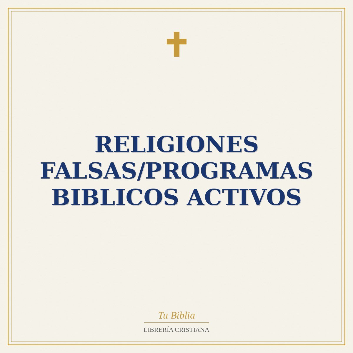 Religiones Falsas/Programas Biblicos Activos 1 Religiones Falsas/Programas Biblicos Activos
