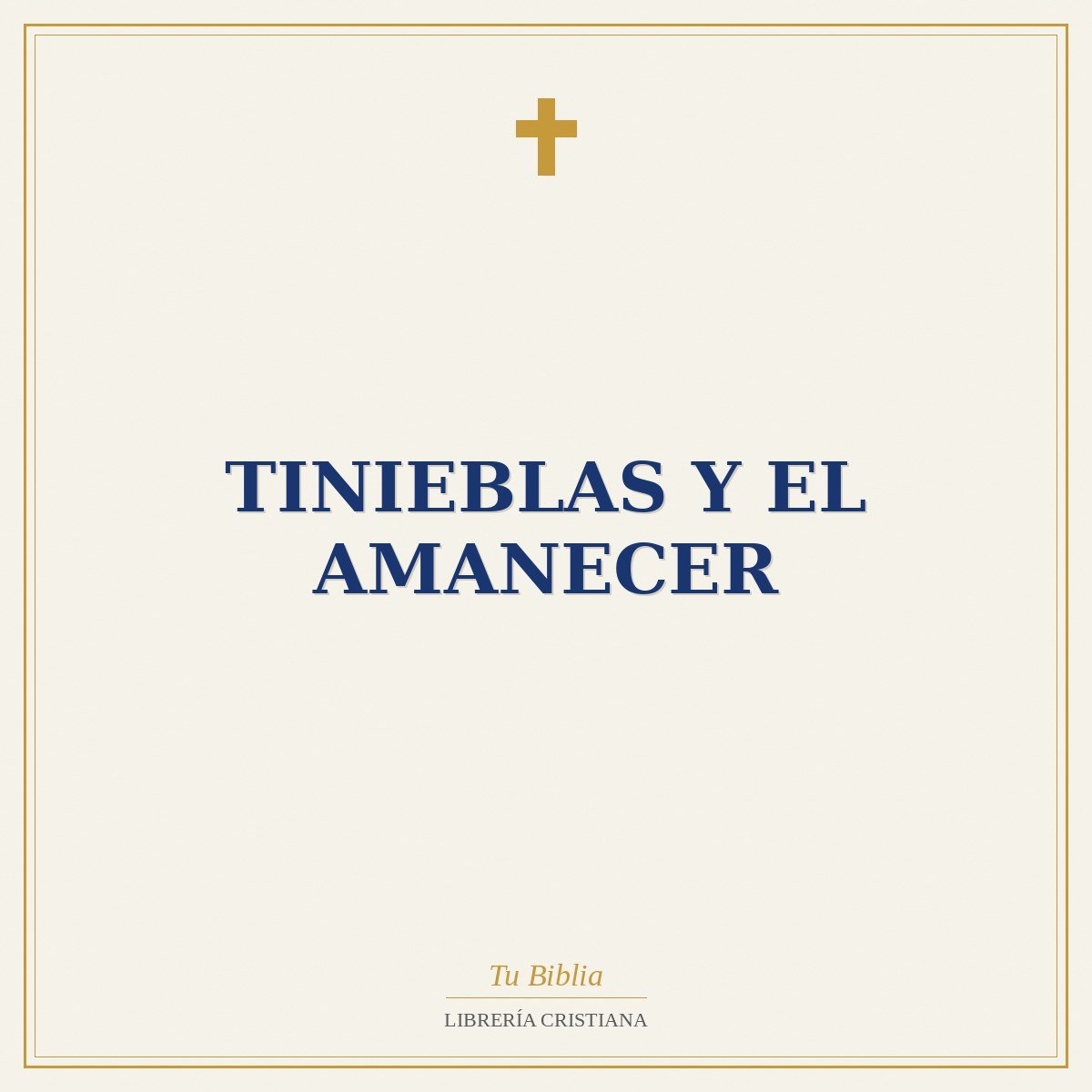 Tinieblas Y El Amanecer 1 Tinieblas Y El Amanecer