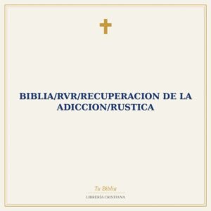 Biblia/RVR/Recuperacion De La Adiccion/Rustica