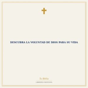 Descubra La Voluntad De Dios Para Su Vida