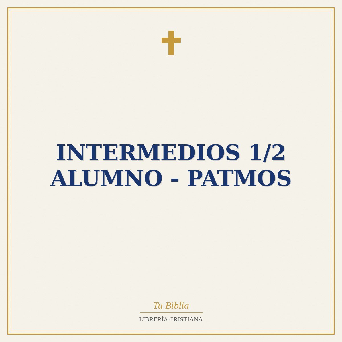 Intermedios 1/2 Alumno - Patmos 1 Intermedios 1/2 Alumno - Patmos