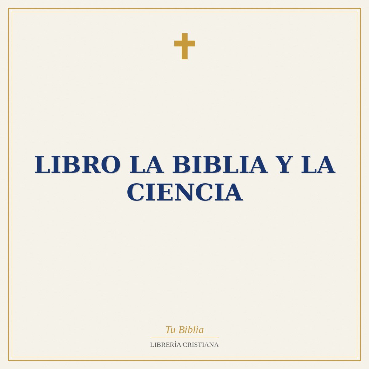 Libro La biblia y la ciencia 1 Libro La biblia y la ciencia