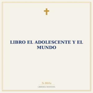 Libro el adolescente y el mundo